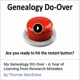 My Genealogy DO-Over - A Year of Learning from Research Mistakes