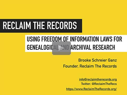 Reclaim The Records: Using Freedom of Information Laws for Genealogy - free webinar by Brooke Ganz now online Reclaim The Records: Using Freedom of Information Laws for Genealogy - free webinar by Brooke Ganz now online