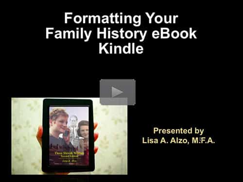 Formatting Your Family History eBook for Kindle by Lisa Alzo